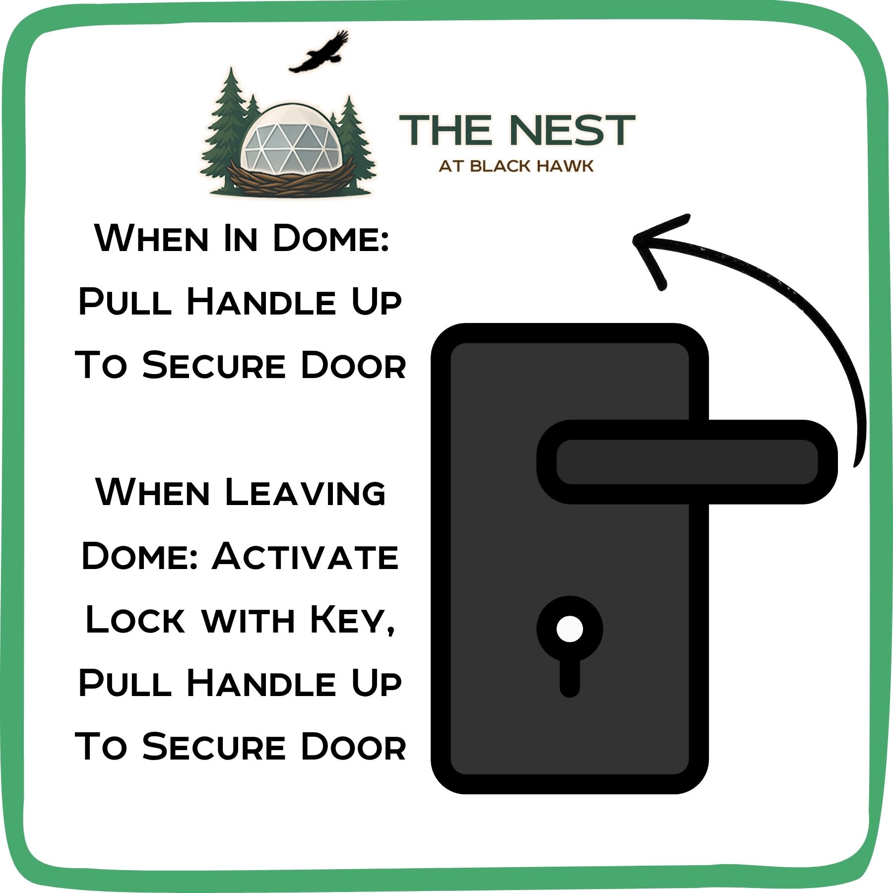 How to secure the dome door — pull handle up