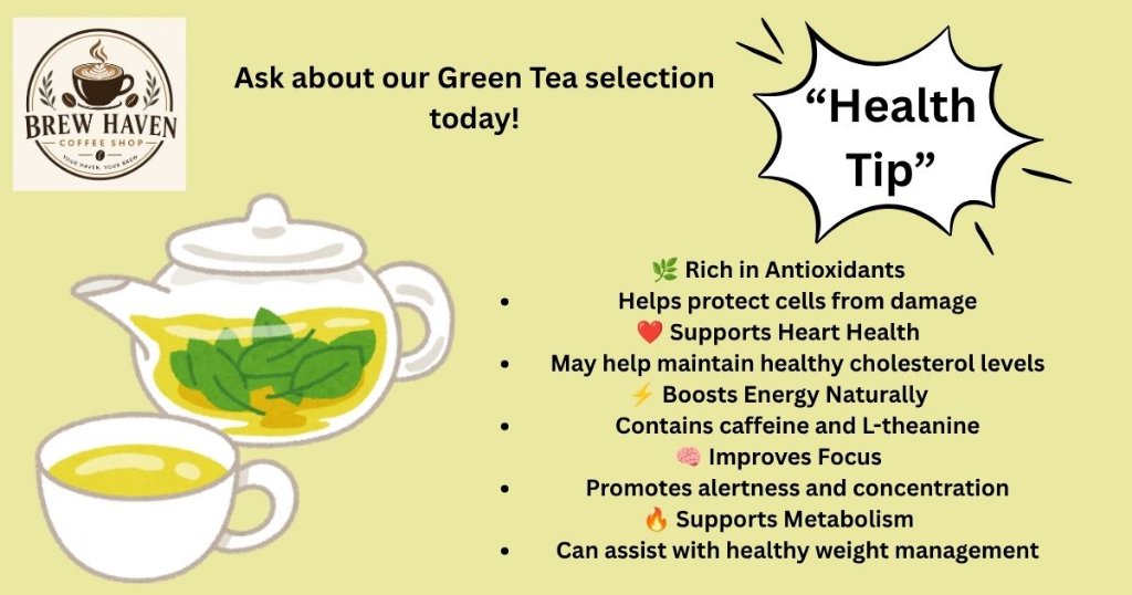 Brew Haven Green Tea Health Tip