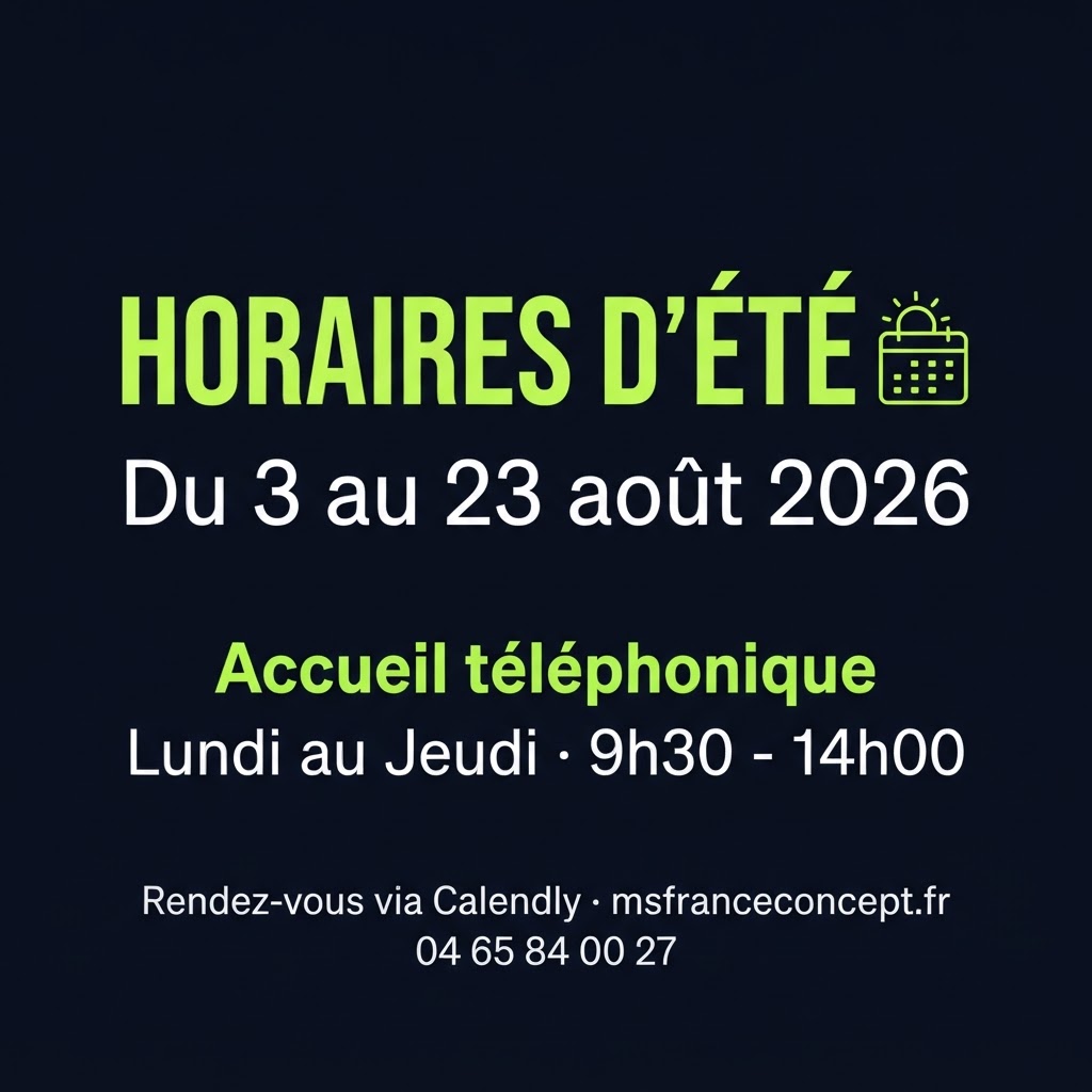Horaires d'été Ms France Concept 2026