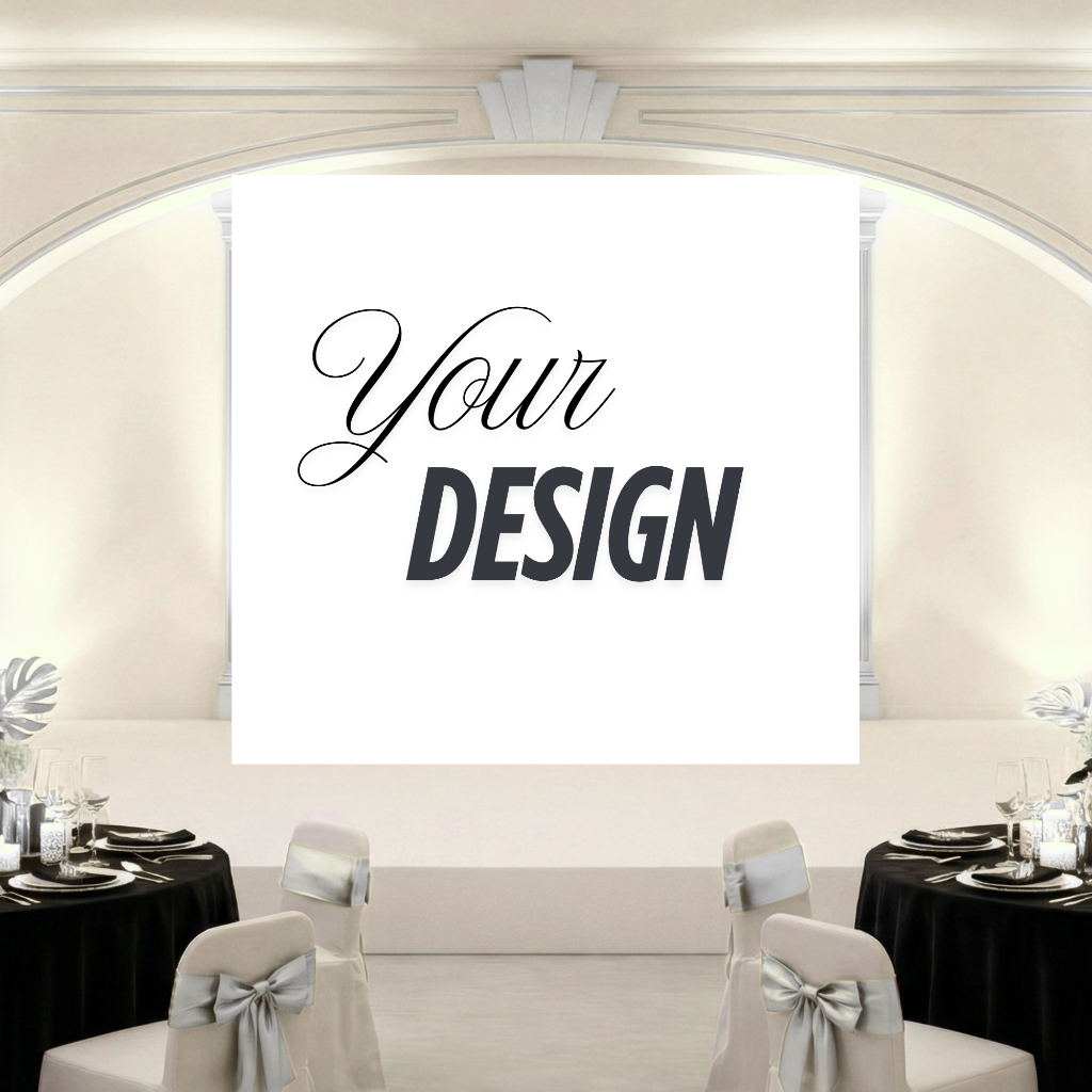 Custom Backdrop — Your Design
