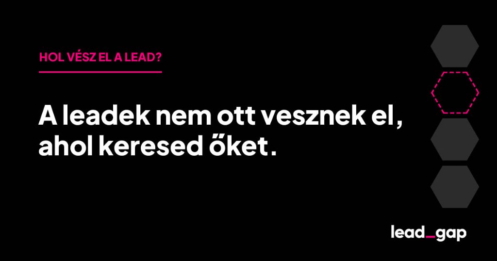 A leadek nem ott vesznek el, ahol mindenki keresi őket