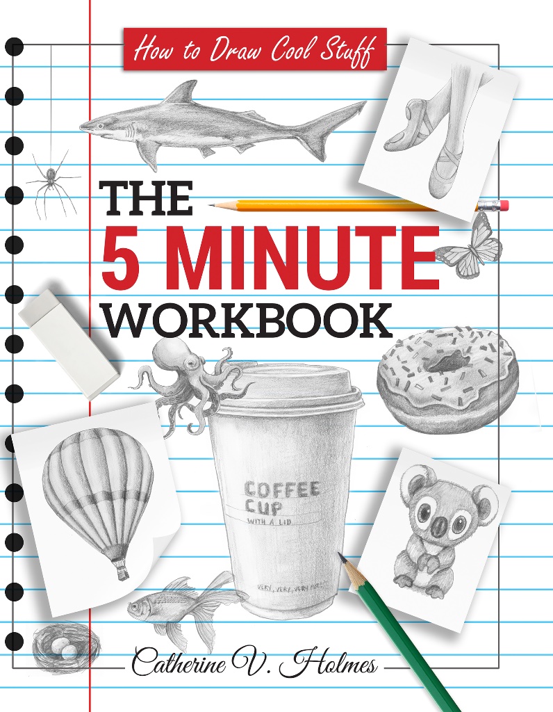 How to Draw Cool Stuff: The 5 Minute Workbook
