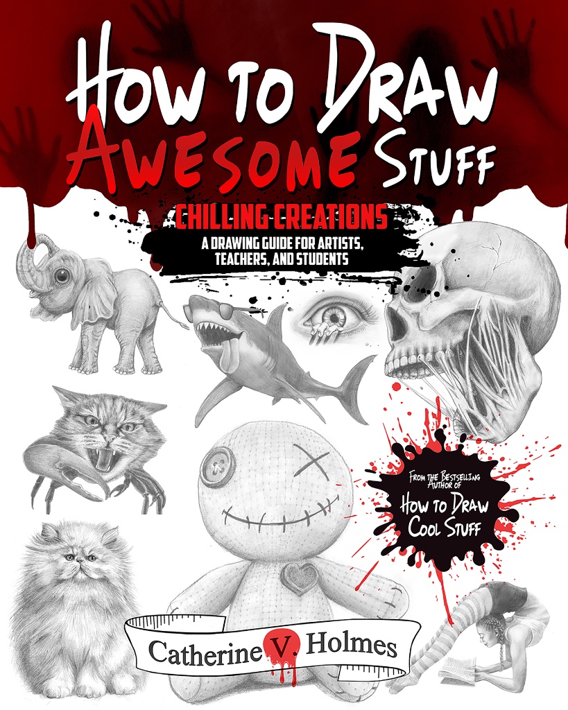 How to Draw Awesome Stuff: Chilling Creations