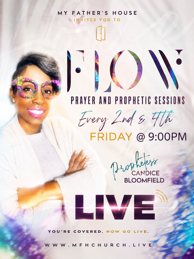 FLOW: Prayer and Prophetic Sessions with Prophetess Candice Bloomfield