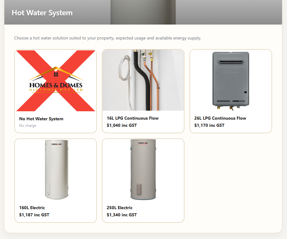 Hot water system options — 16L and 26L LPG continuous flow, 160L and 250L electric storage.