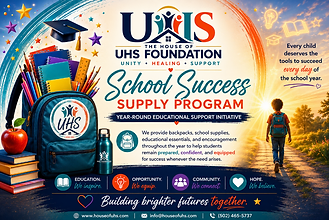 School Success Supply Program Year-Round Educational Support Initiative artwork from The House of UHS Foundation
