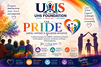 The Pride LGBTQ+ Support and Inclusion Initiative from The House of UHS Foundation