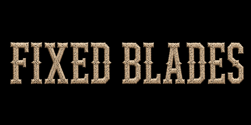 FIXED BLADES
