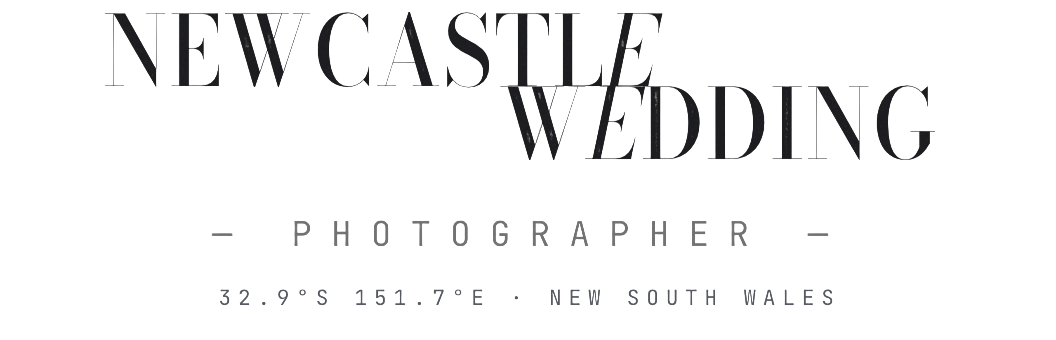 Newcastle Wedding Photographer — wedding photography for Newcastle, the Hunter Valley, Lake Macquarie and Port Stephens, New South Wales