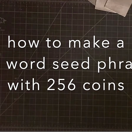 How to make a 24-word seed phrase with 256 coins