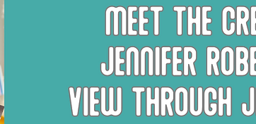 Meet the Creator, Jennifer Robertson