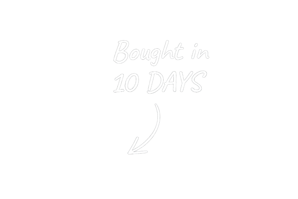 Bought in 10 Days