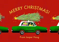 Cheerful Christmas Card by  Erin Hung Studio - Featuring a green taxi with a Christmas tree on top, decorated with colorful ornaments, and the message "MERRY CHRISTMAS!" in bold letters against a red background.