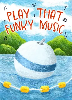 Play That Funky Music (White Buoy)