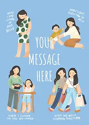 Charming Card by Suison Ma - illustration of a mother and child, divided into four sections depicting memorable moments: pregnancy, toddler walking, cooking together, and shopping