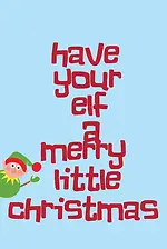 Have Your Elf