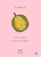 Editable Cheerful Card by Food For The Soul - illustration of a durian fruit with the text "YOU ARE ODOUR-ABLE" on a soft pink background