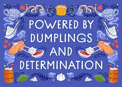 Roksaan greeting card with text Powered By Dumplings And Determination, featuring illustrations of dumplings and teapots.
