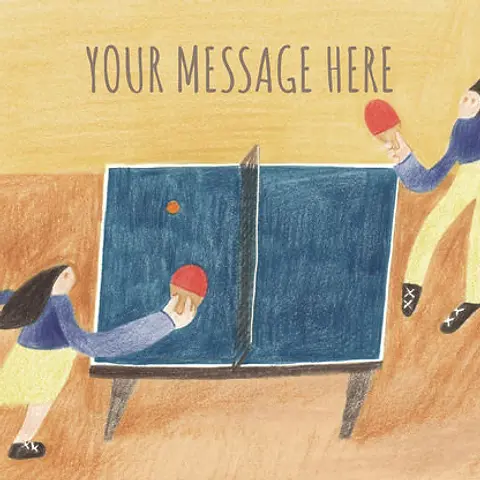 Playful Card by Suison Ma - illustration of two people playing table tennis, highlighting their movements and the action of the game