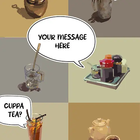 Whimsical Card by Sketcher Sid -  Showcasing various drinks, including a tea pot, iced tea, and condiments, with speech bubbles inviting interaction with the phrases "IT'S BEEN A WHILE" and "CUPPA TEA?"