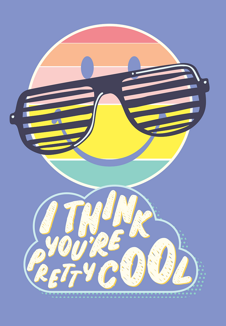 You're Pretty Cool