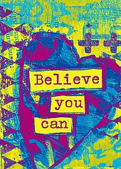 Motivational Card by Crafty Bitch - 'Believe You Can' text and abstract background card