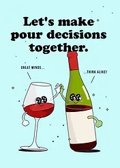Let's make pour decisions