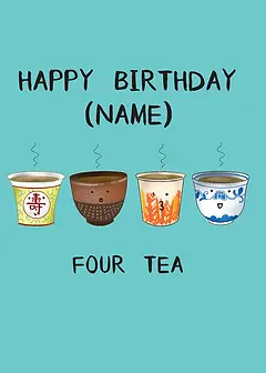 Happy Four Tea