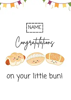 Playful Card by The Wee Bean - Showcasing cheerful pastries, including a croissant, a pie, and a bun, with the message "Congratulations on your little bun!"