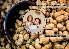 Dad, You Are Nuts