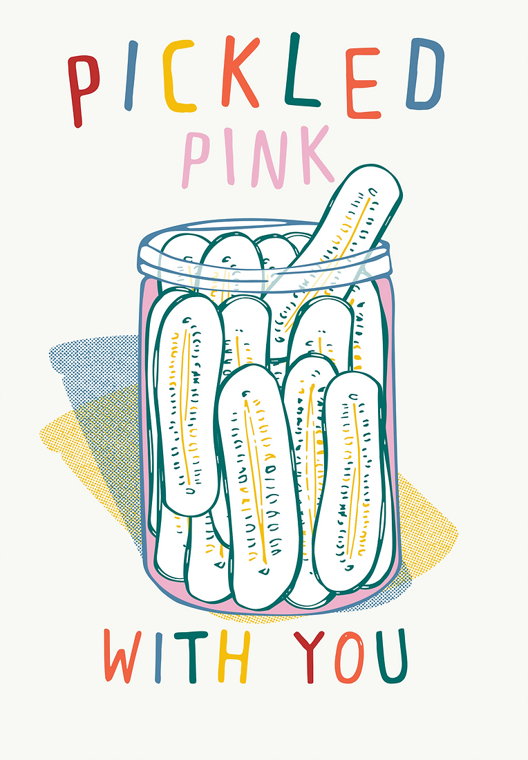 Pickled Pink With You - Personalised
