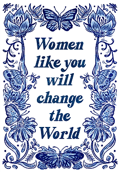 Women Like You Will Change The World