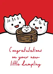 Congratulations on your new little dumpling