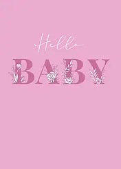 Playful Card by Biscuitmoon Designs - Showcases the words "Hello BABY" in a playful yet elegant font, complemented by subtle floral accents on a pastel pink background