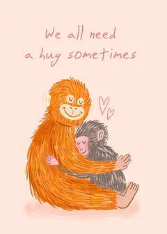 We All Need A Hug Sometimes