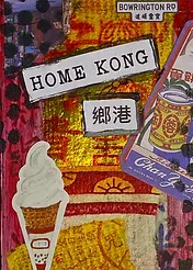 Collage Card by Crafty Bitch - 'Home Kong' text, street signs, and iconic Hong Kong imagery