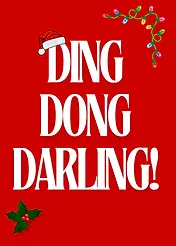 Playful Card by Naughty Nights - Showcasing "DING DONG DARLING!" in striking white typography, surrounded by colorful holiday lights and festive elements like holly and a Santa hat