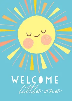 Cheerful Card by Biscuitmoon Designs - featuring a smiling sun with rays, welcoming a new baby with the text 'Welcome Little One