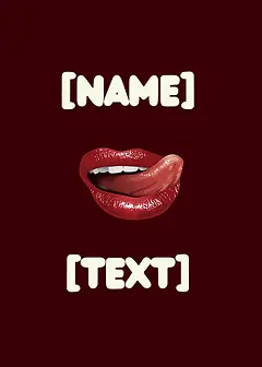 Customisable Playful Card by Naughty Nights - illustration of wet, red lips with a hint of tongue, set against a maroon canvas, showcasing the phrase, "SAVOR THE MOMENT" in a stylish font