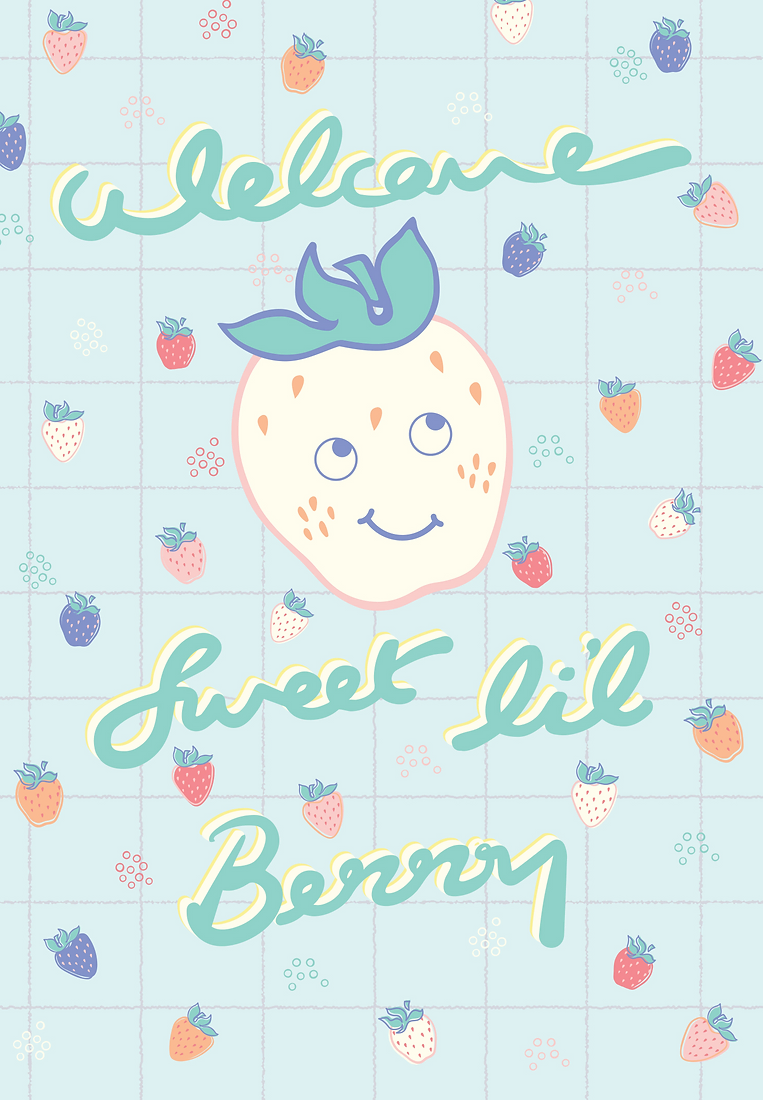 Welcome Sweet Lil Berry