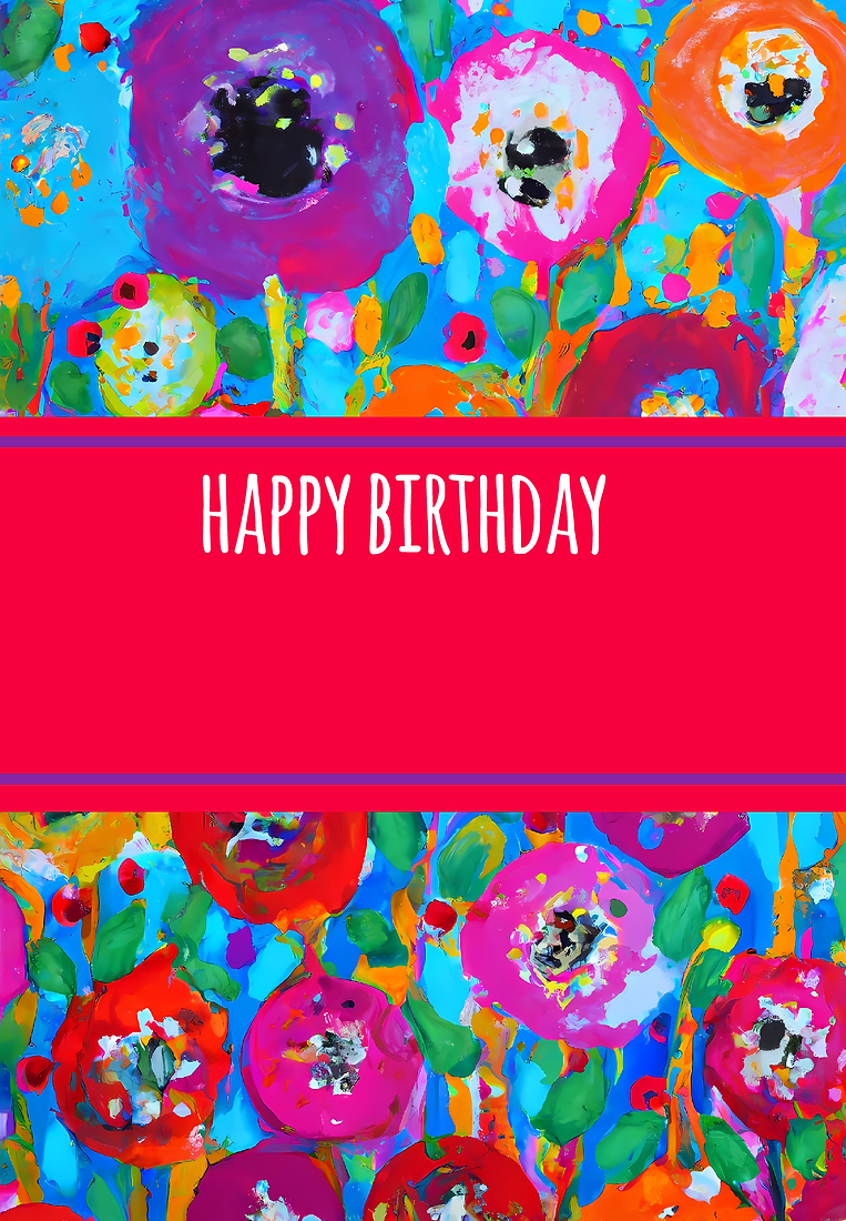 Bold Floral Happy Birthday - Customisable