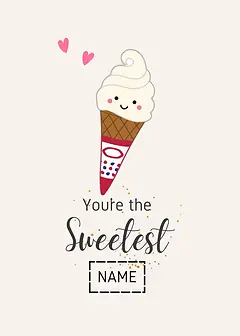 Playful Card by The Wee Bean - Showcasing a happy ice cream cone with a friendly face, set against a light background, accompanied by the text "You're the sweetest."