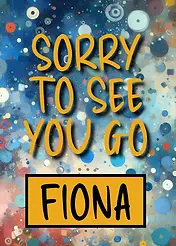 Artistic Card by Biscuitmoon Designs - Visually striking card with an abstract multicolored background, prominently showcasing the text "SORRY TO SEE YOU GO"