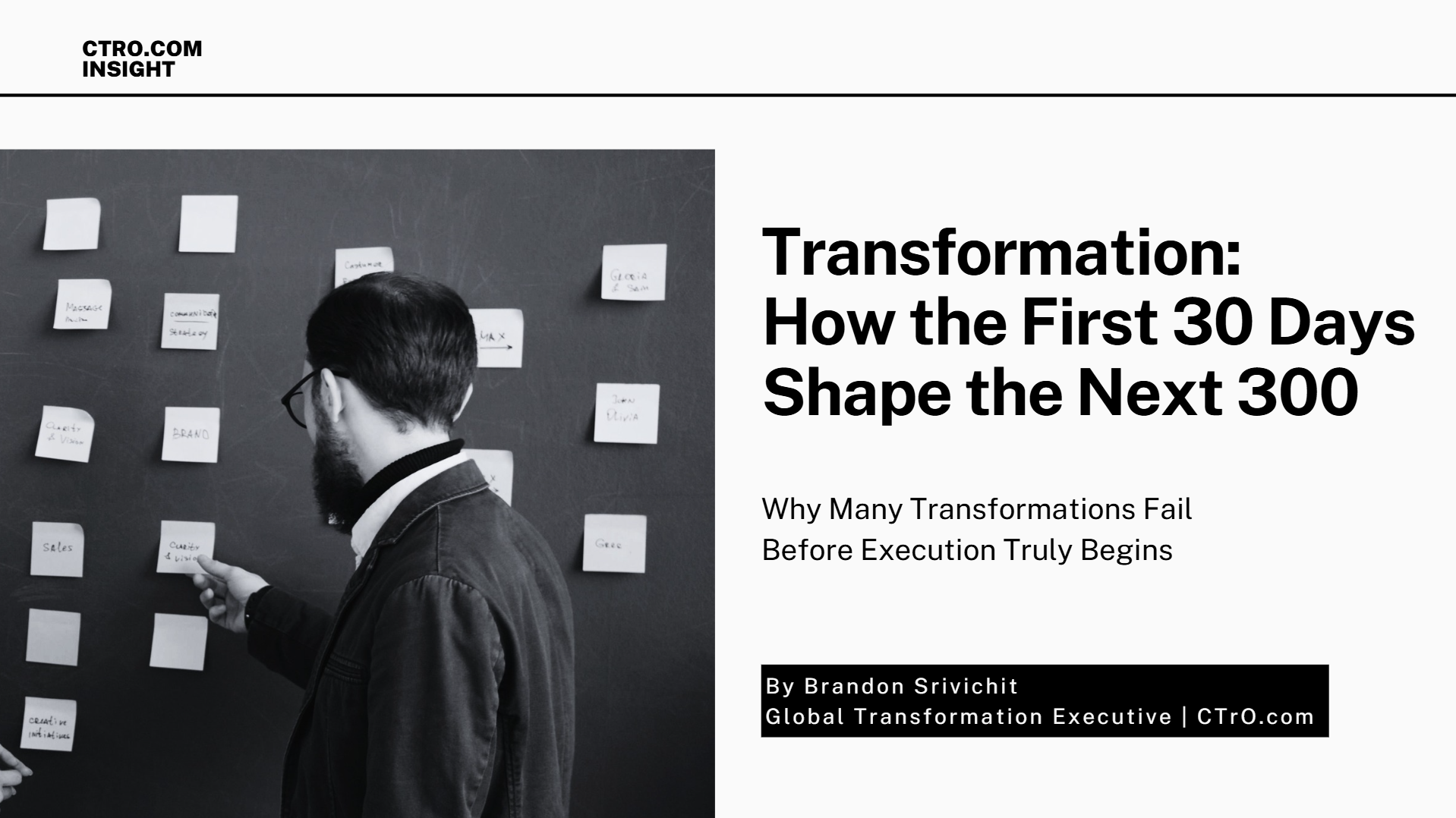 Transformation: How the First 30 Days Shape the Next 300