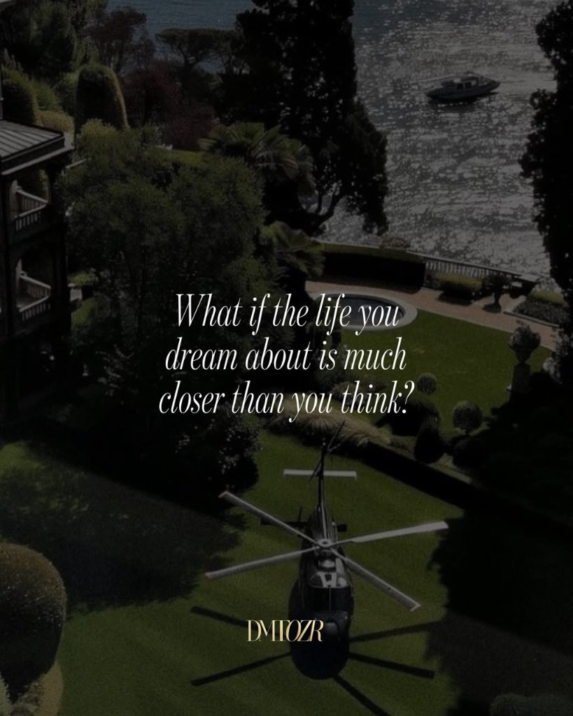What if the life you dream about is much closer than you think?