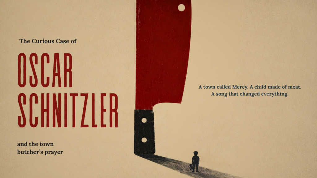 Concept poster – The Curious Case of Oscar Schnitzler and the Town Butcher’s Prayer
