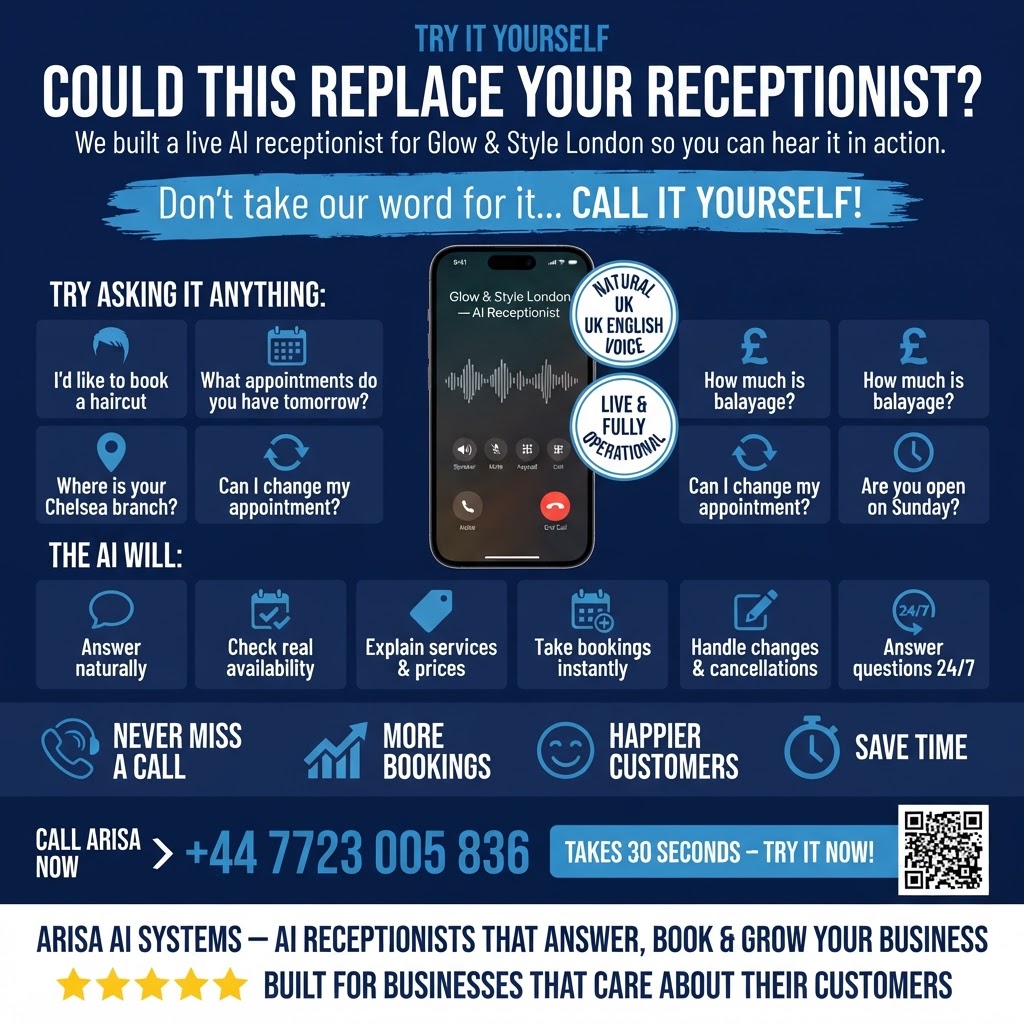 Try it yourself — call Arisa, our live AI receptionist answering as Glow & Style London