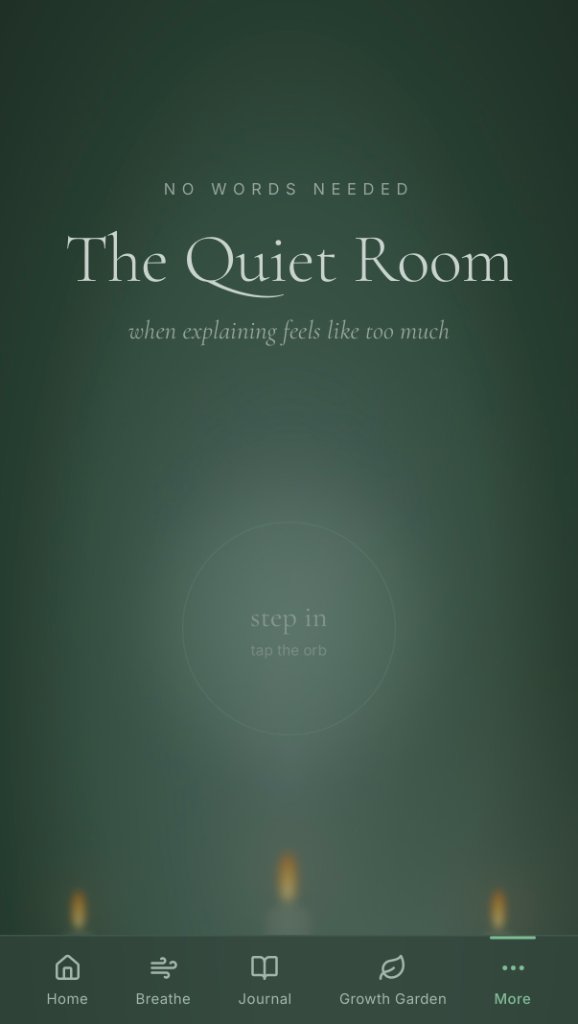 The Quiet Room with a soft orb to step into when explaining feels like too much