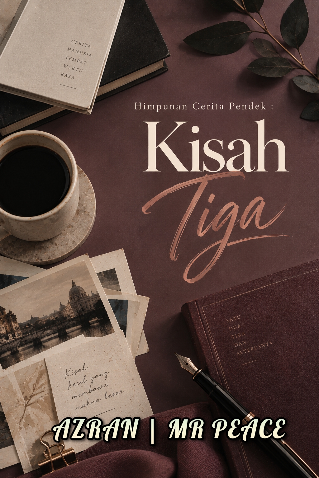 Himpunan Cerita Pendek (Kisah Tiga)