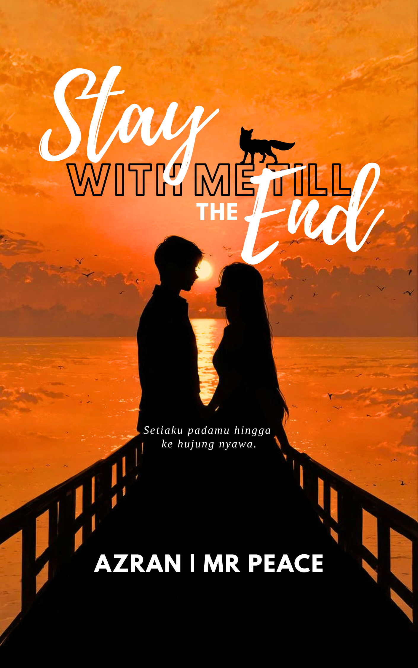 Stay With Me Till The End